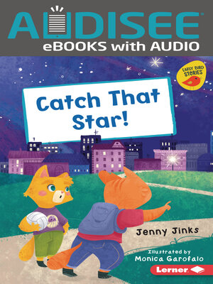 cover image of Catch That Star!